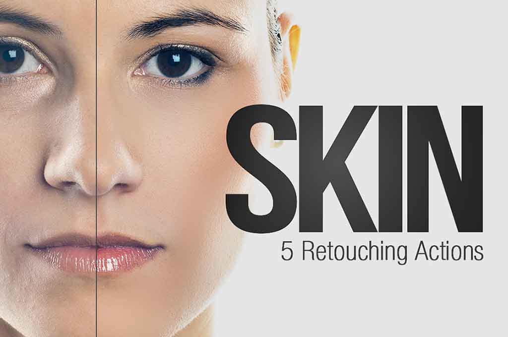 Skin — 5 Retouching Actions