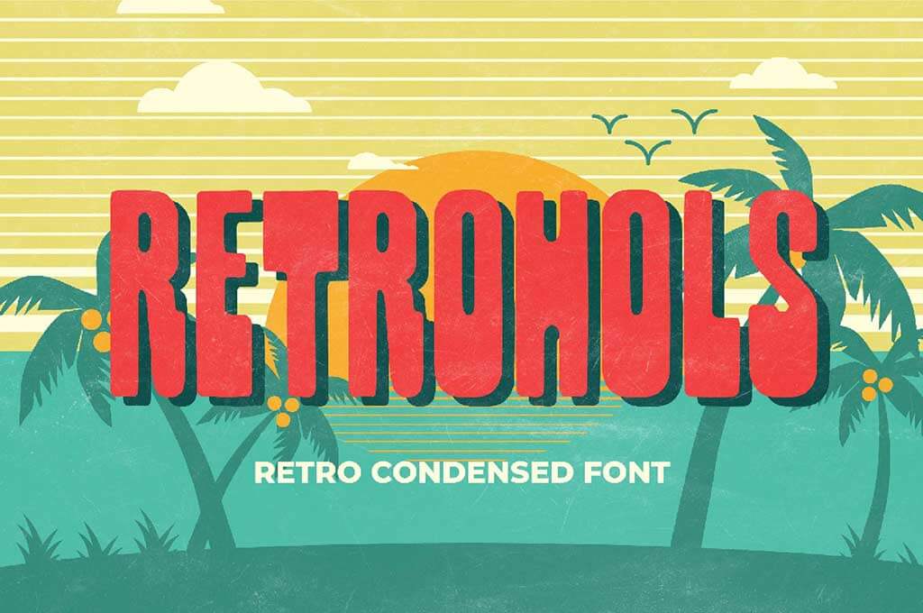 Retrohols — Retro Condensed Font