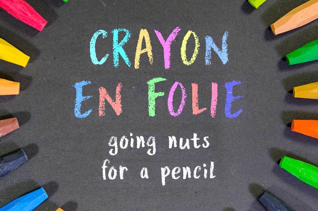 Crayon En Folie