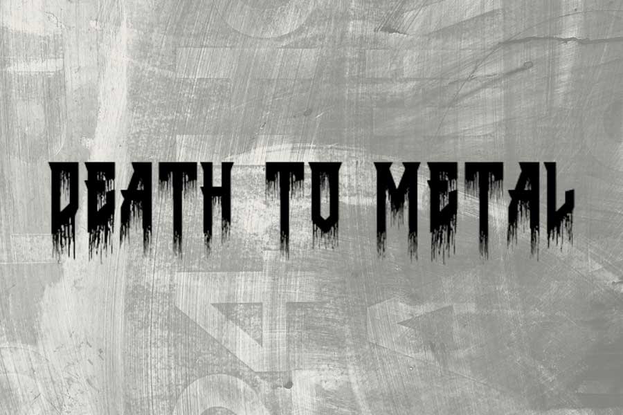 Death To Metal Font