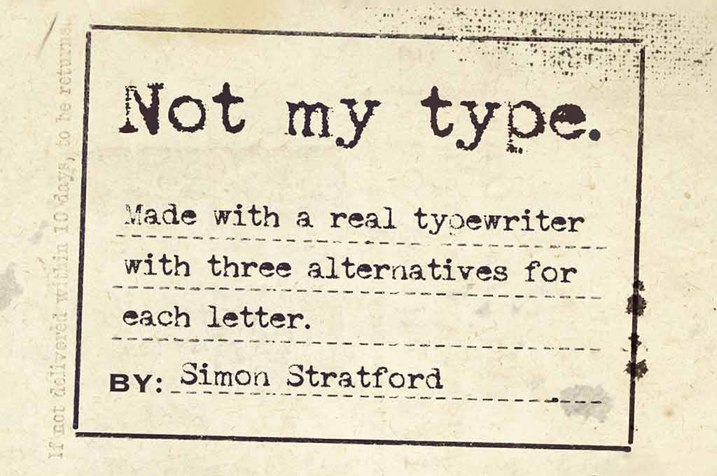 Not My Type Typewriter Font