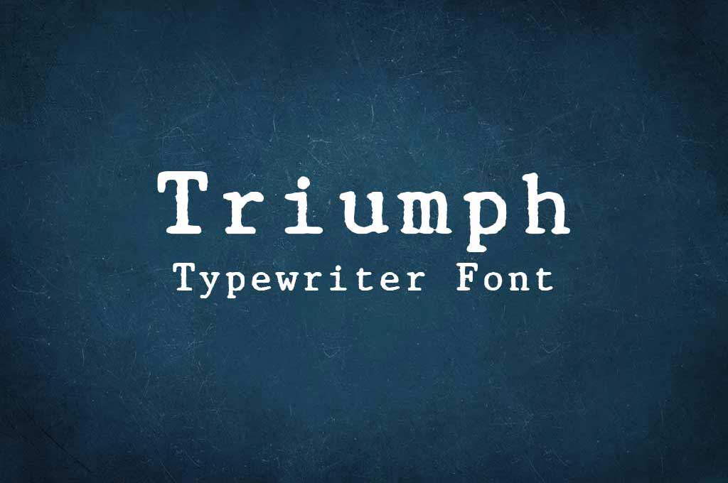 Triumph Typewriter Font