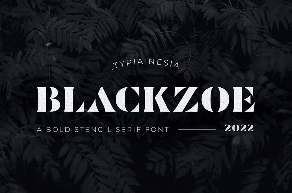Blackzoe — Modern Bold Stencil Serif