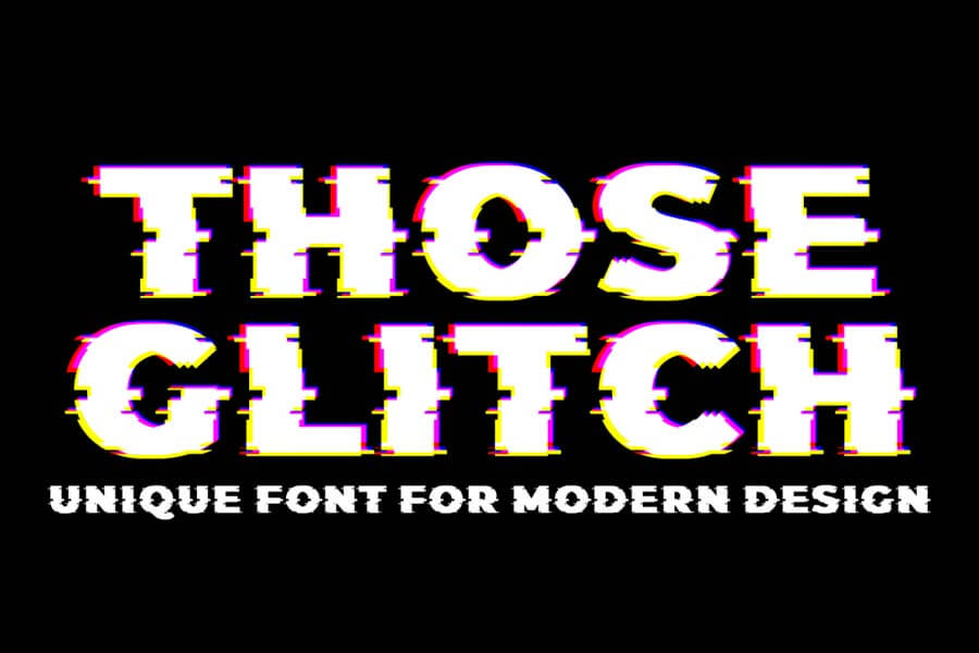 Those Glitch Font