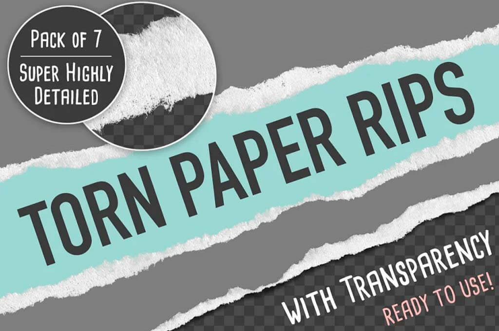 7 Torn Paper Rips with Transparency