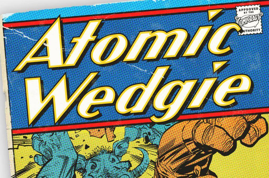 Atomic Wedgie — Art Deco Comic Font