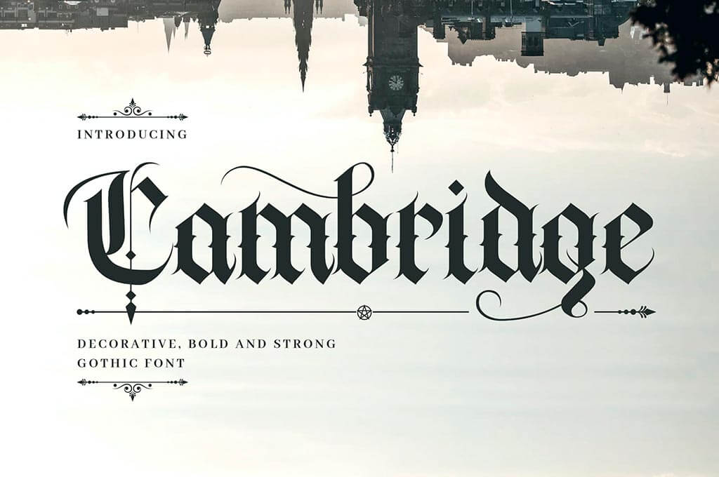 Cambridge — Bold Decorative Gothic Font
