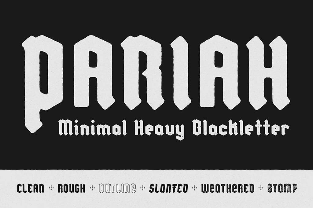 Pariah — Heavy Weight Blackletter Font