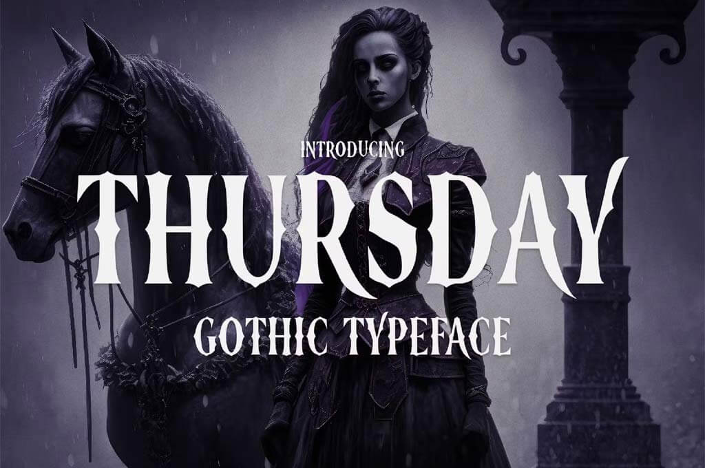 Thursday - Gothic Typeface