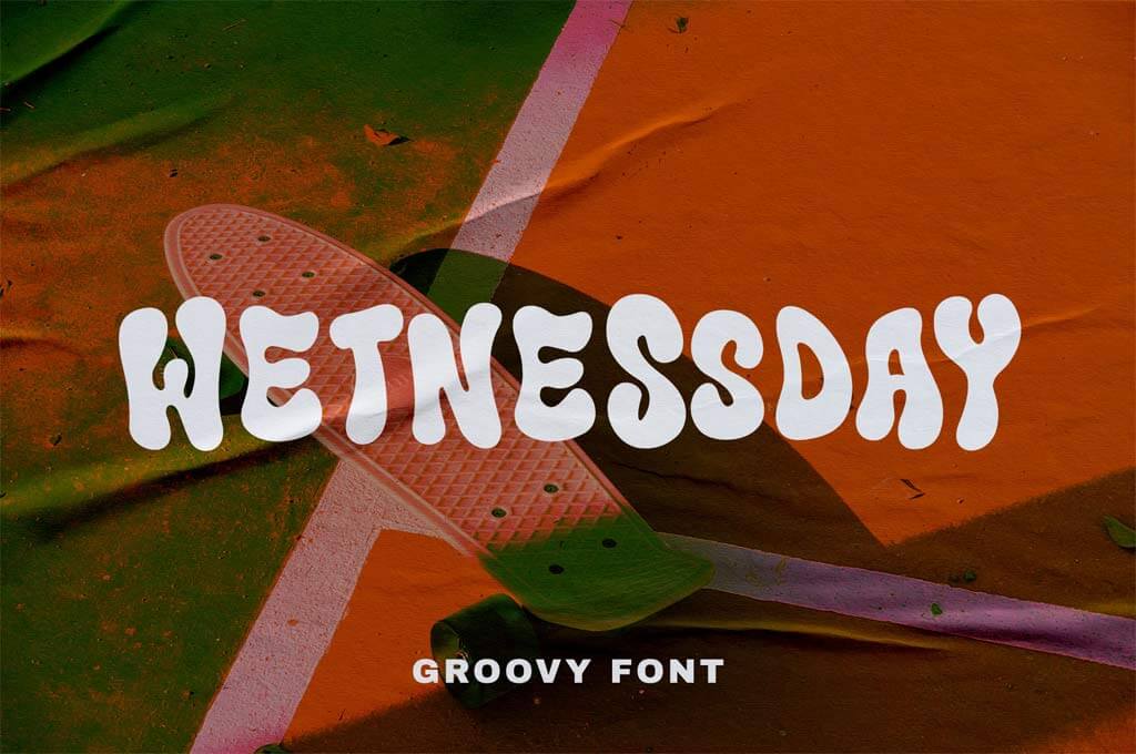 Wetnessday Groovy Font