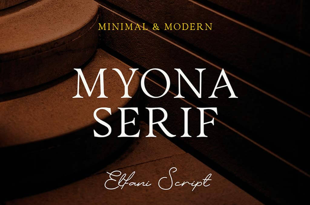 Myona Serif & Elfani Script Fonts