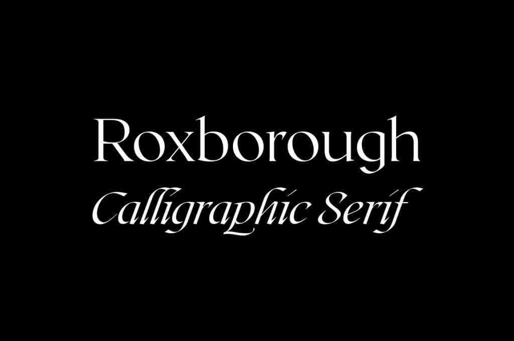 Roxborough CF | Calligraphic Serif