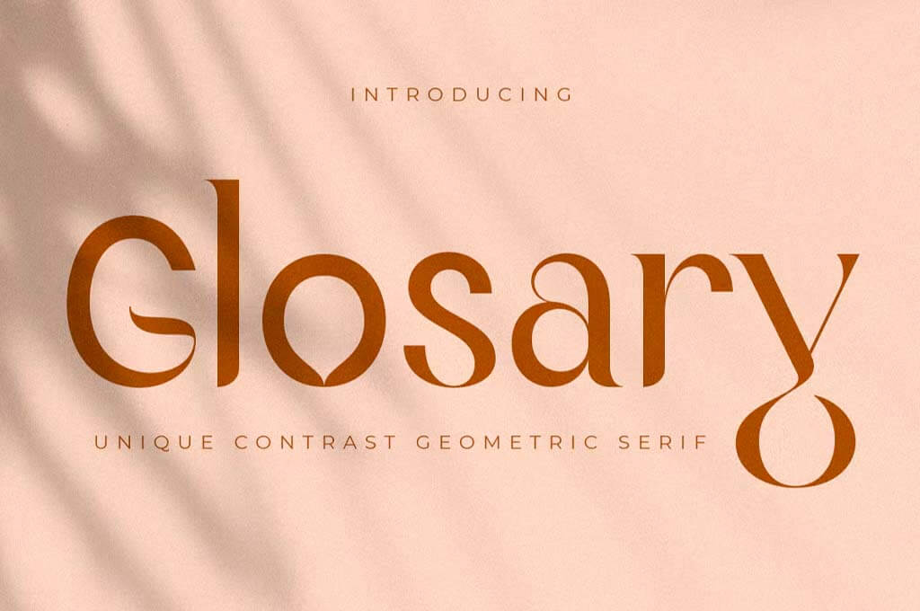 Glosary — Unique Contrast Geometric Serif