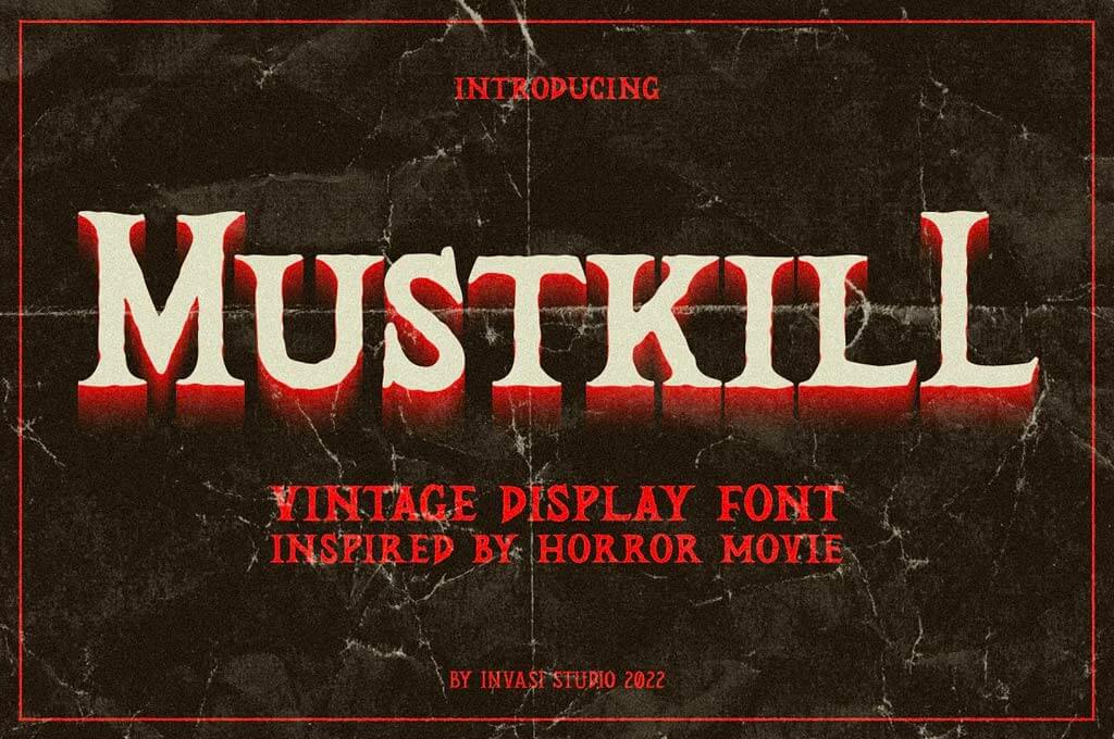 Mustkill — Vintage Horror Font