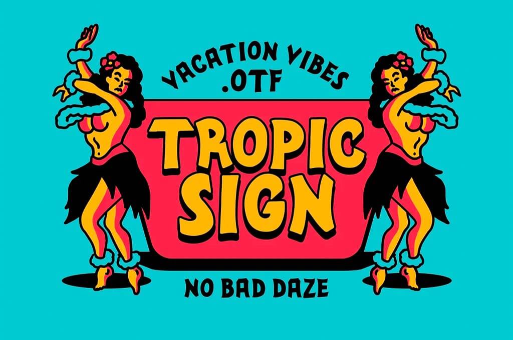 Tropic Sign Font