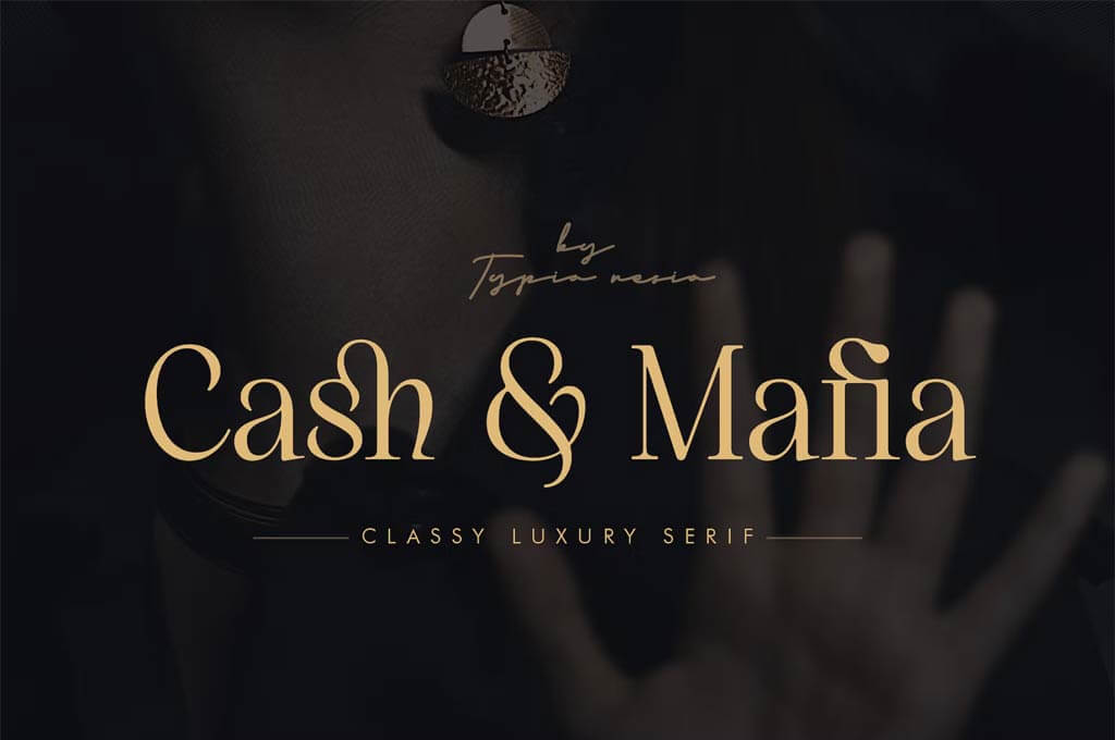 Cash and Mafia - Fancy Beauty Elegant Serif