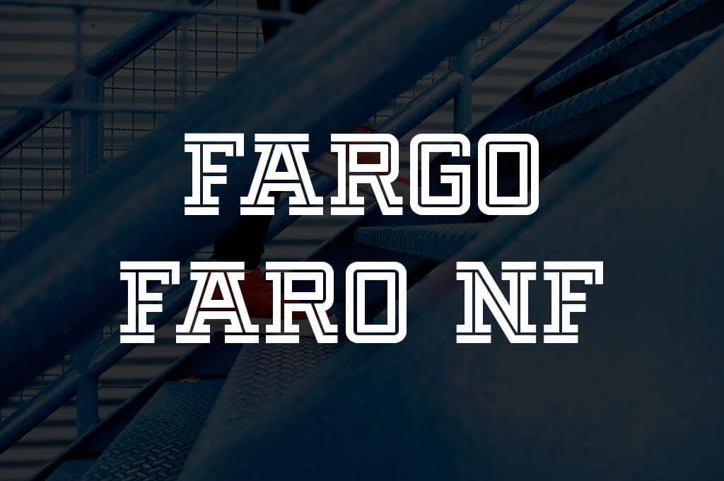 Fargo Faro NF Font