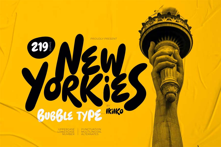 New Yorkies - Bubble Type