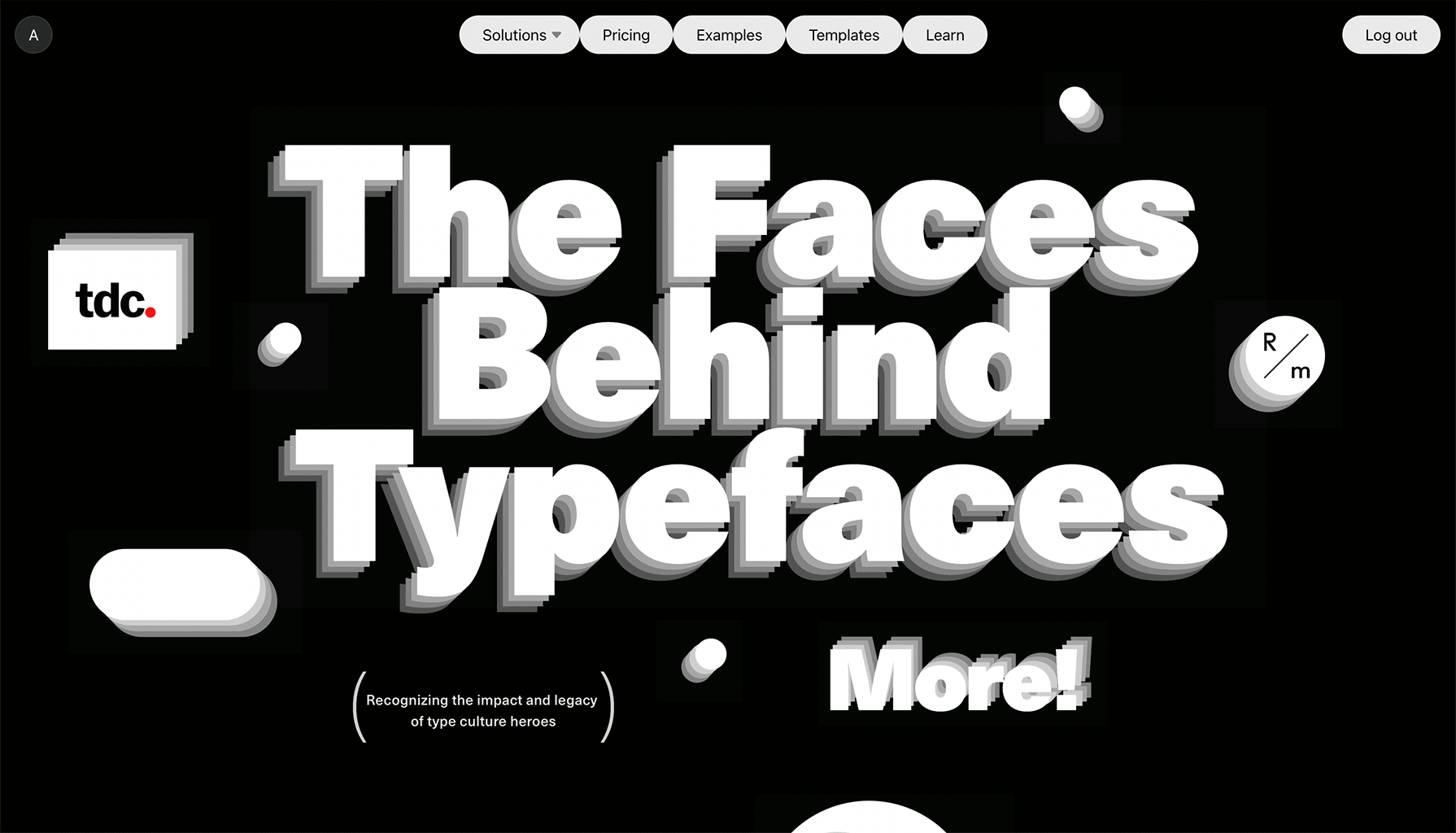 Faces Behind Typefaces: A partnership with TDC
